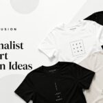 Minimalist T-Shirt Design Ideas